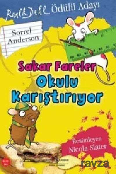 Sakar Fareler Okulu Karıştırıyor - İş Bankası Yayınları