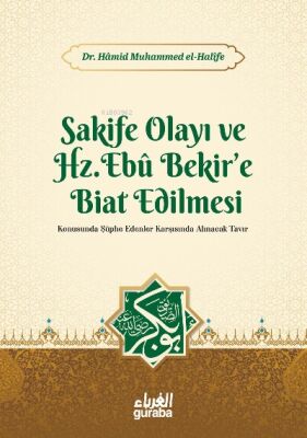 Sakife Olayi ve Hz. Ebubekire Biat Edilmesi - 1