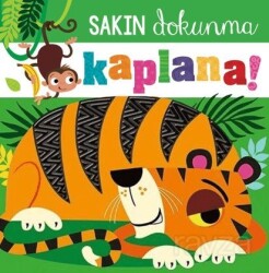 Sakın Dokunma / Kaplana - Beta Kids