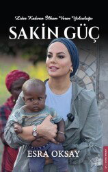 Sakin Güç - Destek Yayınları
