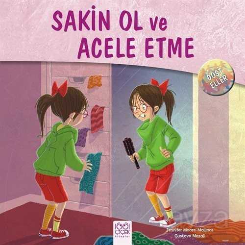 Sakin Ol ve Acele Etme / Dost Eller - 1001 Çiçek Kitaplar