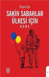 Sakin Sabahlar Ülkesi İçin - Yason Yayıncılık