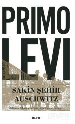 Sakin Şehir Auschwitz - Alfa Yayınları