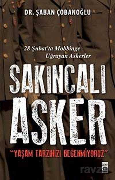 Sakıncalı Asker - 1