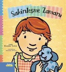 Sakinleşme Zamanı - Nobel Çocuk