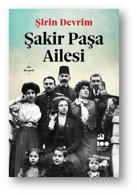 Şakir Paşa Ailesi - 1