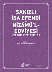 Sakızlı İsa Efendi ve Nizamü'l-Edviyesi Üzerine İncelemeler - DBY Yayınları