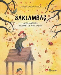 Saklambaç Ayrılmaz İkili: Nezaket ve Arkadaşlık - Koç Üniversitesi Yayınları