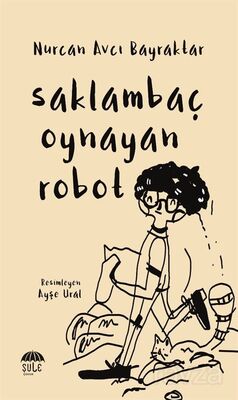 Saklambaç Oynayan Robot - 1