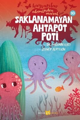 Saklanamayan Ahtapot Poti / Hayvanlar Aleminden Masallar 10 - 1