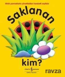 Saklanan Kim? - İş Bankası Yayınları