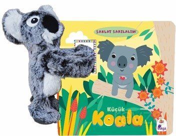 Şaklat Sarılalım Küçük Koala (Oyuncaklı Kitap) - 1