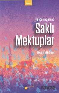 Saklı Mektuplar - Meserret Yayınları