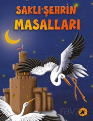Saklı Şehrin Masalları - 2E Kitap