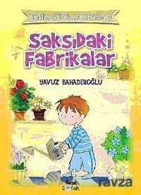 Saksıdaki Fabrikalar - 1