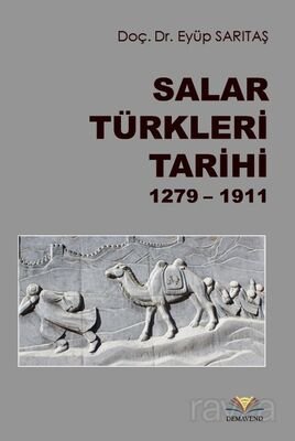 Salar Türkleri Tarihi 1279-1911 - 1