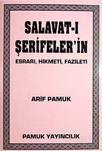 Salavat'ı Şerifşer'in Esrarı, Hikmeti, Fazileti (Dua-028/P8) Cep Boy - 1