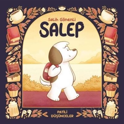 Salep: Patili Düşünceler - 1