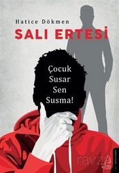 Salı Ertesi - Destek Yayınları