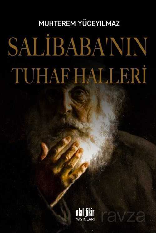 Salibaba'nın Tuhaf Halleri - Akıl Fikir Yayınları