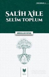 Salih Aile Selim Toplum - Rabbani Yayınevi
