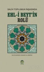 Salih Toplumun İnşasında Ehl-i Beytin Rolü - Tesnim Yayınları