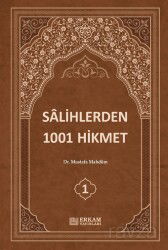 Salihlerden 1001 Hikmet (3 Cilt Takım) - Erkam Yayınları