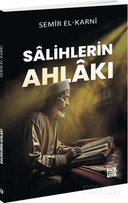 Salihlerin Ahlakı - 1