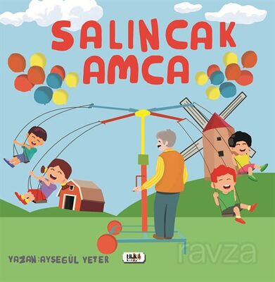 Salıncak Amca - 1