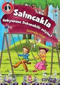 Salıncakla Gökyüzüne Dokunabilir miyim? / Dedemden Mektuplar 9 - Timaş Çocuk Yayınları