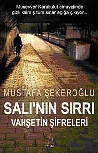 Salı'nın Sırrı Vahşetin Şifreleri - 1