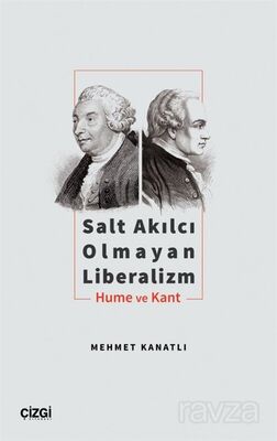 Salt Akılcı Olmayan Liberalizm - 1