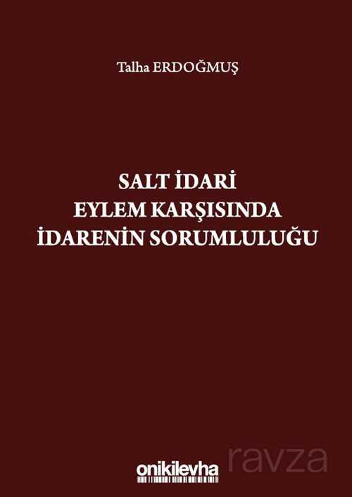 Salt İdari Eylem Karşısında İdarenin Sorumluluğu - 1