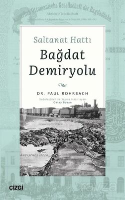 Saltanat Hattı Bağdat Demiryolu - 1