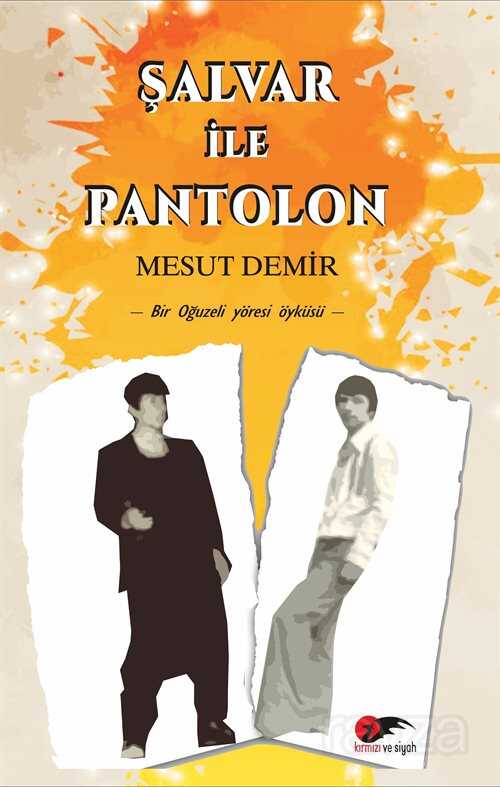 Şalvar ile Pantolon - Kırmızı ve Siyah