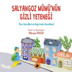 Salyangoz Mümü'nün Gizli Yeteneği - 2E Kitap