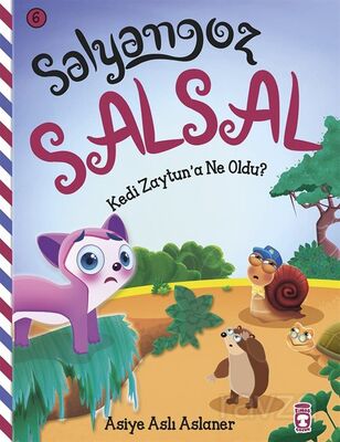 Salyangoz Salsal - Kedi Zeytuna Ne Oldu? - 1