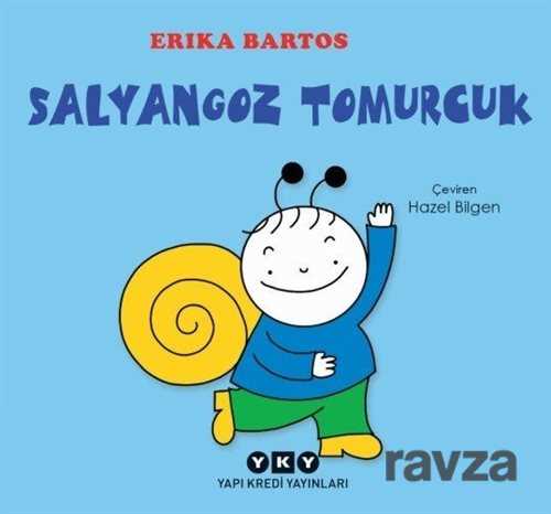 Salyangoz Tomurcuk - Yapı Kredi Yayınları