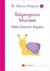 Salyangozun Mucizesi / İlk Okuma Kitapları 8 - Kumdan Kale Yayınları