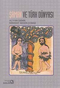 Şaman ve Türk Dünyası - 1