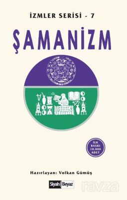 Şamanizm / İzmler Serisi 7 - 1