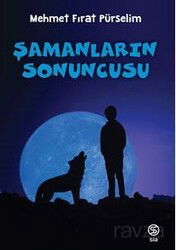Şamanların Sonuncusu - Sia Kitap