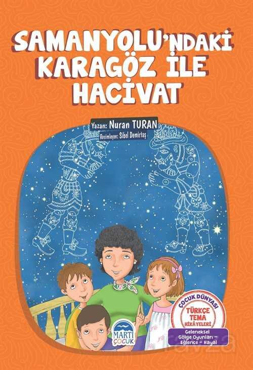 Samanyolu'ndaki Karagöz İle Hacivat / Türkçe Tema Hikayeleri - 1