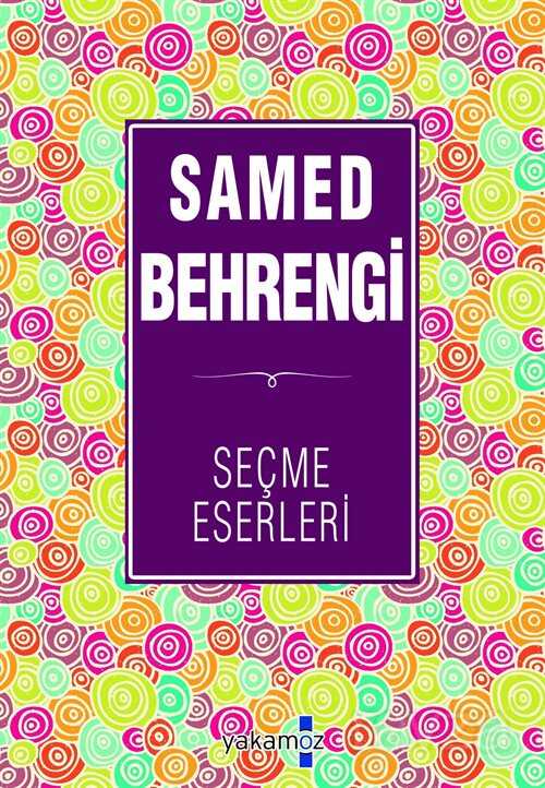 Samed Behrengi Seçme Eserleri - 1