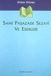 Sami Paşazade Sezayi ve Eserleri - Dergah Yayınları