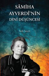 Samiha Ayverdi'nin Dini Düşüncesi - Kitap Dünyası (Konya)