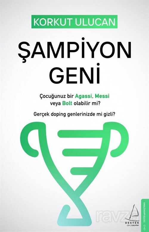 Şampiyon Geni - Destek Yayınları
