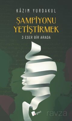 Şampiyonu Yetiştirmek - 1