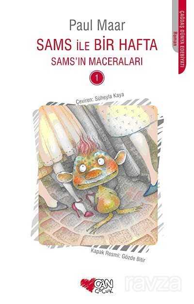 Sams ile Bir Hafta / Sams'ın Maceraları 1 - Can Çocuk Yayınları