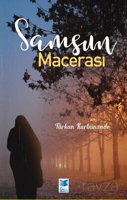 Samsun Macerası - 1